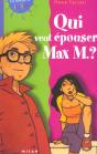 Qui Veut Epouser Max M - Preview