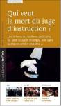 Qui Veut La Mort Du Juge D'Instruction ? - Preview