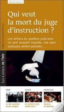 Capa do artigo Qui Veut La Mort Du Juge D'Instruction ?