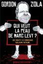 Qui Veut La Peau De Marc Levy? - Preview