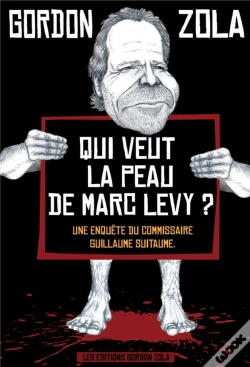 Capa do artigo Qui Veut La Peau De Marc Levy?