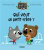 Qui Veut Un Petit Frère ? - Preview