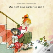 Qui Vient Nous Garder Ce Soir ?