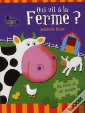 Qui Vit A La Ferme ?