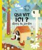 Qui Vit Ici Dans Le Jardin - Preview