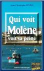 Qui Voit Molene Voit Sa Peine - Preview