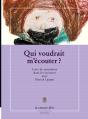 Qui Voudrait M'Écouter ? Livre De Rencontres Dans Les Écritures Avec Patrick Laupin - Preview