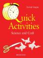 Quick Activities: Science And Craft - Preview