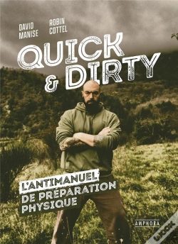 Capa do artigo Quick And Dirty ; L'Antimanuel De Préparation Physique