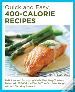 Capa do artigo Quick And Easy 400-Calorie Recipes