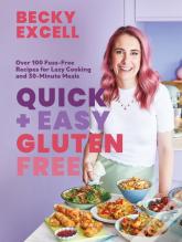 Quick And Easy Gluten Free