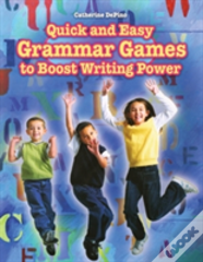 Quick And Easy Grammar Games To Boost Writing Power