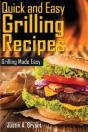 Quick And Easy Grilling Recipes - Preview