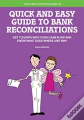 Quick And Easy Guide To Bank Reconciliations