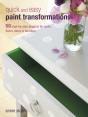 Quick And Easy Paint Transformations - Preview
