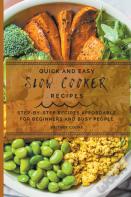 Quick And Easy Slow Cooker Recipes