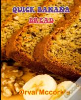 Quick Banana Bread