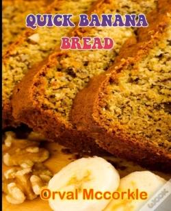 Capa do artigo Quick Banana Bread