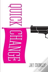 Quick Change