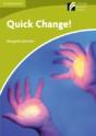 Quick Change - Preview