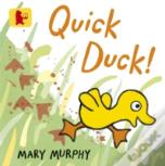 Quick Duck