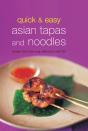 Quick & Easy Asian Tapas And Noodles - Preview