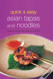Capa do artigo Quick & Easy Asian Tapas And Noodles