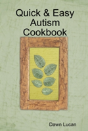 Quick & Easy Autism Cookbook - Preview