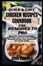 Quick & Easy Chicken Recipes Cookbook For Dummies To Pro - Preview