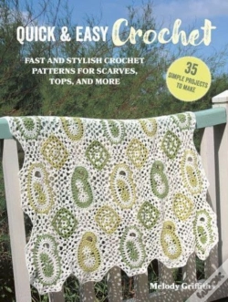 Capa do artigo Quick & Easy Crochet: 35 Simple Projects To Make