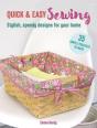Quick & Easy Sewing: 35 Simple Projects To Make - Preview