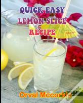 Quick Easy Lemon Slice Recipe