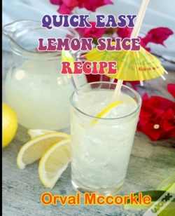 Capa do artigo Quick Easy Lemon Slice Recipe