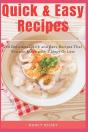 Quick Easy Recipes: 250 Delicious Quick - Preview