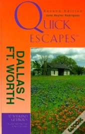 Quick Escapes From Dallas/Fort Worth