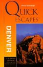 Quick Escapes From Denver - Preview