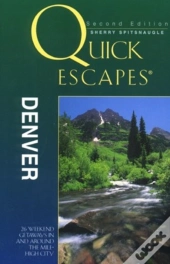 Quick Escapes From Denver