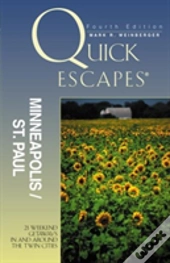 Quick Escapes Minneapolis - St. Paul
