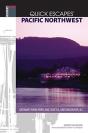 Quick Escapes Pacific Northwest - Preview