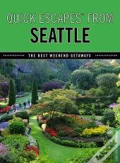 Quick Escapes(R) From Seattle