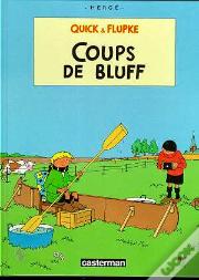 Quick Et Flupke T.11; Coups De Bluff