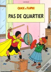 Quick Et Flupke T.6; Pas De Quartier