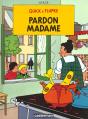 Quick Et Flupke T.7; Pardon Madame - Preview
