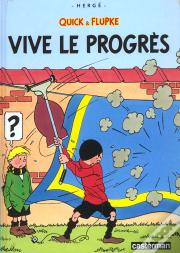Quick Et Flupke T.8; Vive Le Progres