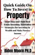 Quick Guide On How To Invest In Property