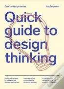 Quick Guide To Design Thinking