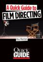 Quick Guide To Film Directing - Preview