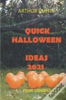 Quick Halloween Ideas 2021