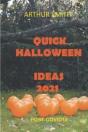 Quick Halloween Ideas 2021 - Preview