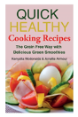 Quick Healthy Cooking Recipes: The Grain - Preview